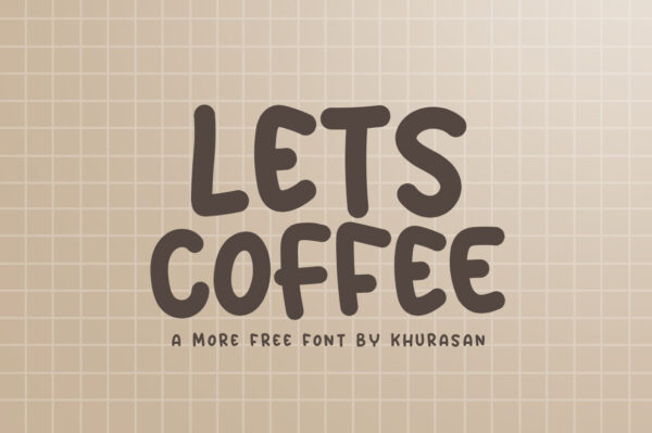 Logo of the Lets Coffee font